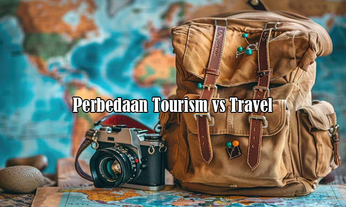 perbedaan tourism vs travel